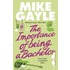 The Importance Of Being A Bachelor