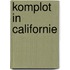 Komplot in californie