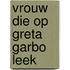 Vrouw die op greta garbo leek