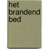 Het brandend bed
