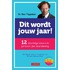 Dit wordt jouw jaar