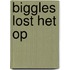 Biggles lost het op