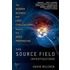 Source Field Investigations