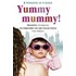 Yummy Mummy! - omnibus