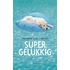 Super gelukkig