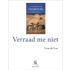 Verraad me niet - grote letter