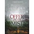 Offer in de mist