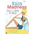 Ibiza madness