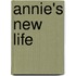 Annie's New Life