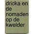 Dricka en de nomaden op de kwelder