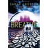 Breathe