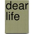 Dear Life