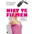 Niet te filmen
