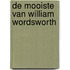 De mooiste van William Wordsworth