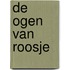 De ogen van Roosje