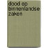 Dood op Binnenlandse Zaken