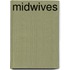 Midwives