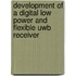 Development Of A Digital Low Power And Flexible Uwb Receiver
