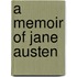 A Memoir Of Jane Austen
