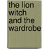 The Lion Witch and the Wardrobe