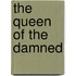 The queen of the damned