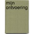 Mijn ontvoering