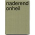 Naderend onheil