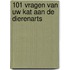 101 vragen van uw kat aan de dierenarts
