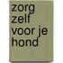 Zorg zelf voor je hond