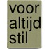 Voor altijd stil