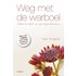 Weg met de warboel
