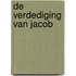 De verdediging van Jacob