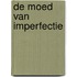 De moed van imperfectie