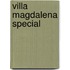 Villa Magdalena special