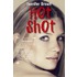 Hot shot