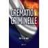 Cremation criminelle