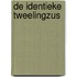 De identieke tweelingzus