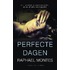De perfecte dagen