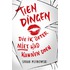 Tien dingen die ik beter niet had kunnen doen