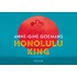 Honolulu King