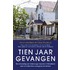 Tien jaar gevangen