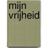 Mijn vrijheid