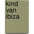 Kind van Ibiza