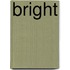 Bright