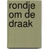 Rondje om de Draak