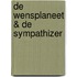 De wensplaneet & De sympathizer