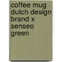 Coffee Mug Dutch Design Brand x Senseo GREEN
