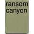 Ransom Canyon