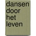 Dansen door het leven