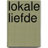 Lokale Liefde